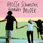 Abbildung Große Schwester, fremder Bruder