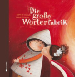 Buchcover "Die große Wörterfabrik" von Agnes Lestrade