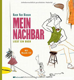 Buchcover "Mein Nachbar liest ein Buch" von Koen van Biesen