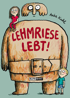 Buchcover "Lehmriese lebt" von Anke Kuhl