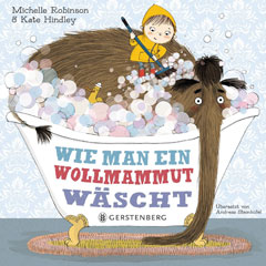 Buchcover "Wie man ein Wollmammut wäscht" von Michelle Robinson und Kate Hindley