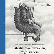 Abbildung Als die Vögel vergaßen, Vögel zu sein