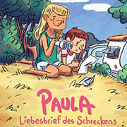 Abbildung Paula – Liebesbrief des Schreckens