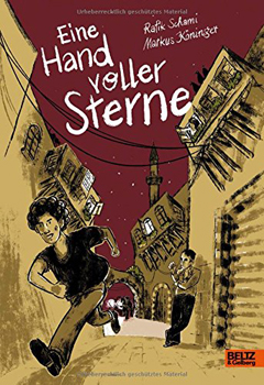 Buchcover "Eine Hand voller Sterne" von Rafik Schami und Markus Köninger